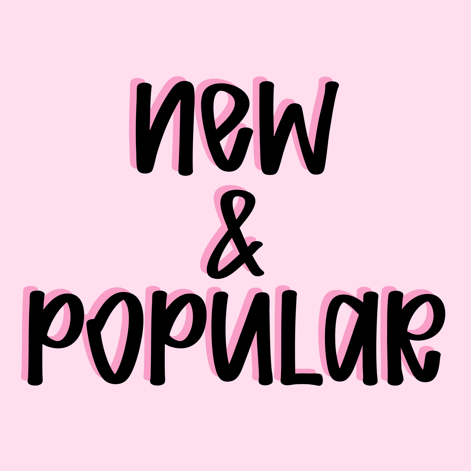 New & Popular!