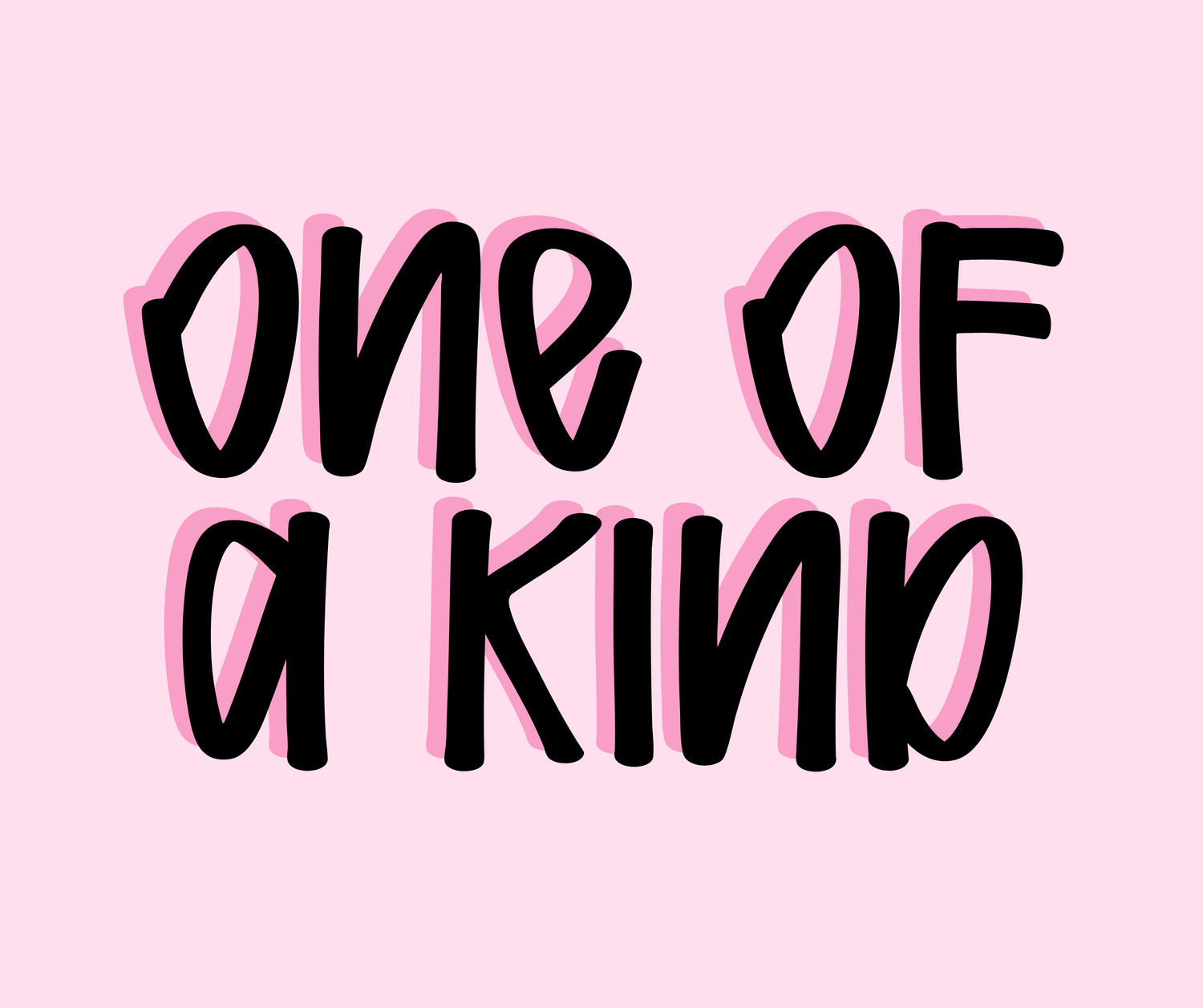One of a Kind