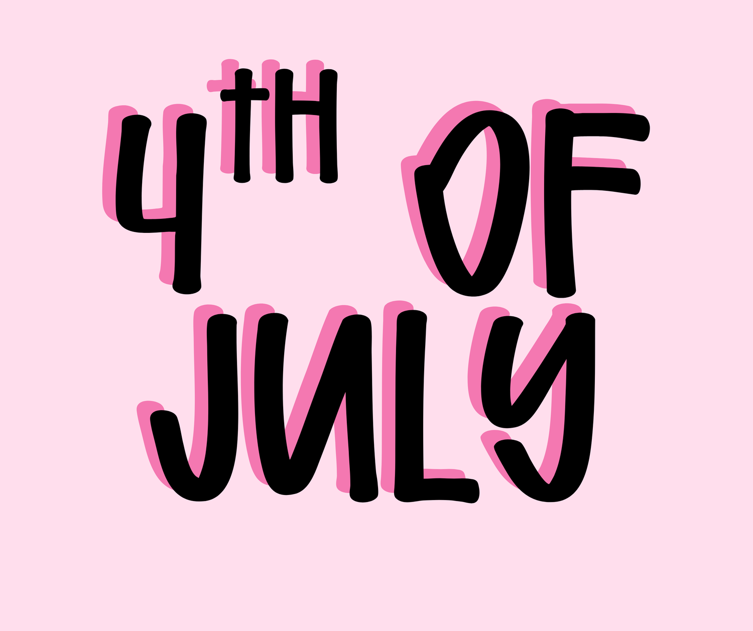 4th of July!