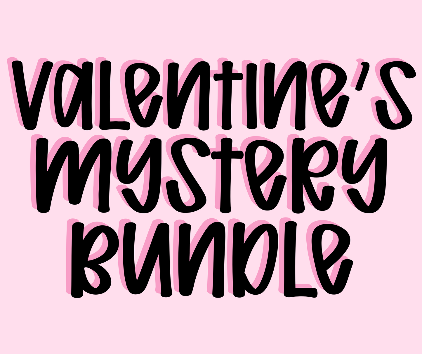 Valentine's Mystery Bundle