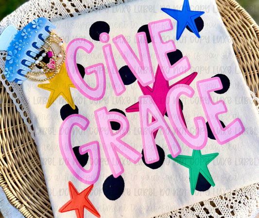 GIVE GRACE