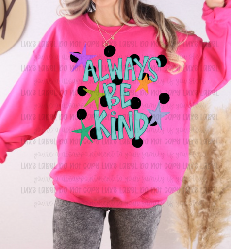 Always Be Kind